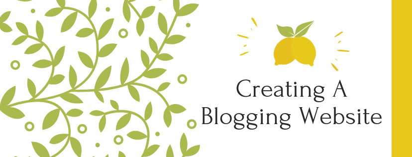 Creating A Blogging Website - The First 3 Steps