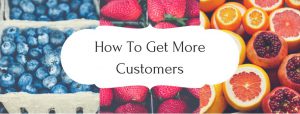 How To Get More Customers For My Business? - Understand them