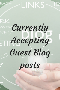I am Currently Accepting Guest Blog Posts