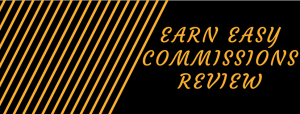 What Is Earn Easy Commissions About? - Read On