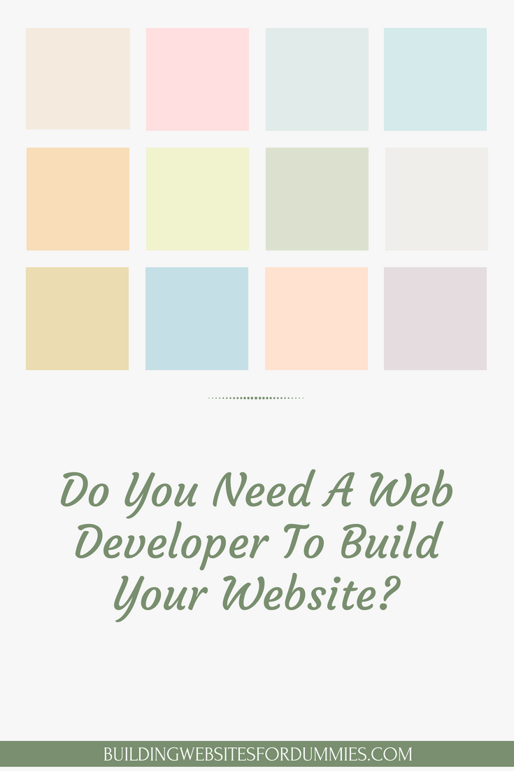 Do I Need A Web Developer To Build My Website?