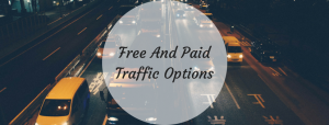 How Do I Get More Traffic To My Website - Your Free And Paid Options