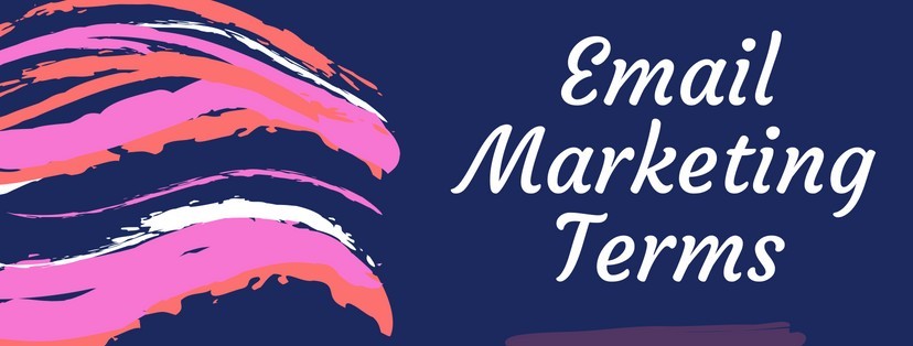 4 Terms Every Email Marketer Should Understand