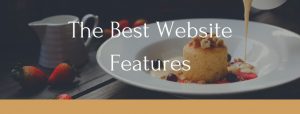 The Best Website Features - Dress Up Your Website Now
