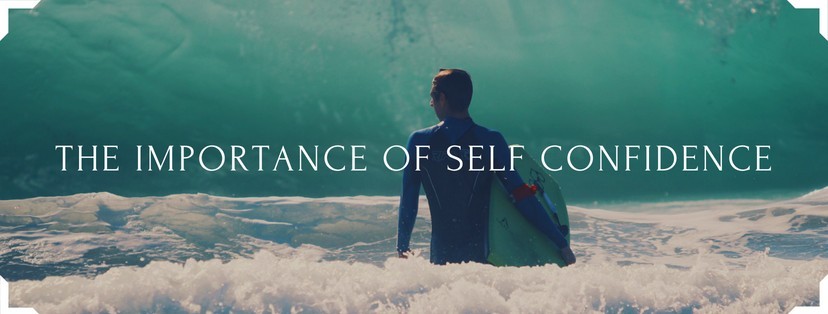 The Importance of Self Confidence In Business