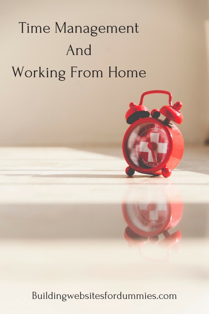 Time Management And Working At Home