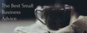 The Best Small Business Advice