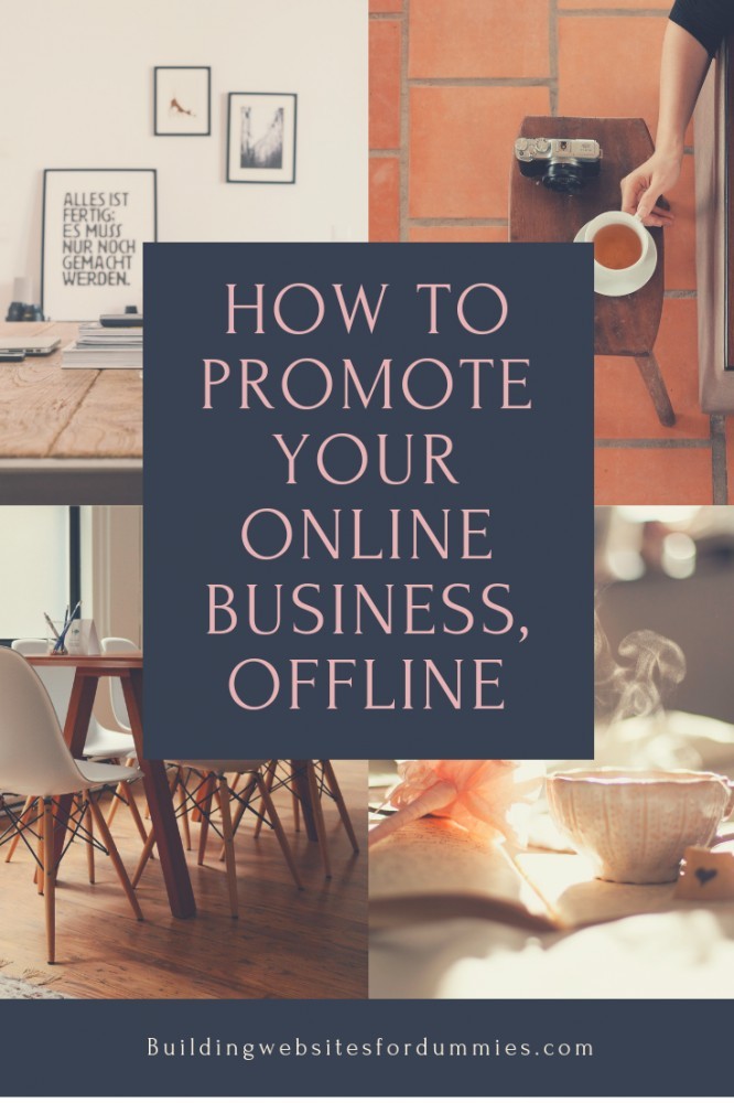 How To Promote An Online Business, Offline