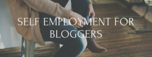 Self Employment Advice For Bloggers