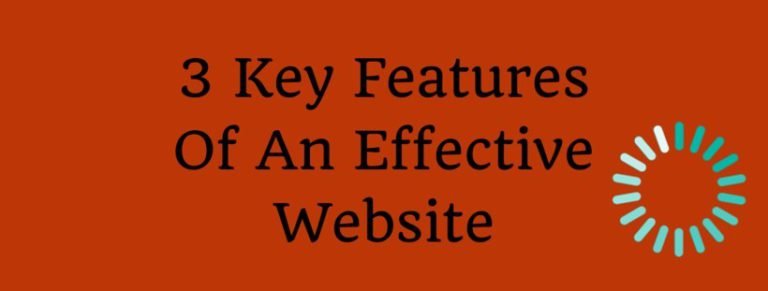 3 Key Features Of An Effective Website | Building Websites For Dummies