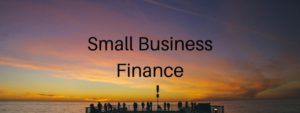 Small Business Finance - First Steps