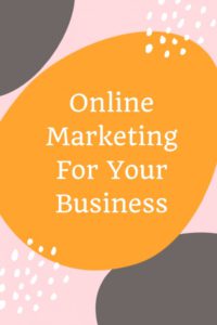 Online Marketing For Your Business