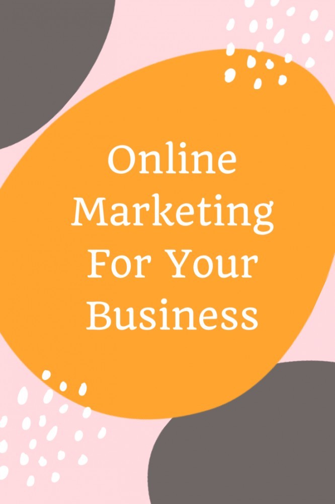 Online Marketing For Your Business