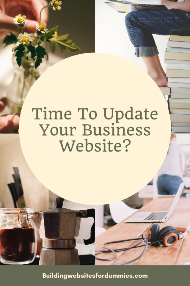 Time to Revamp your Business Website?